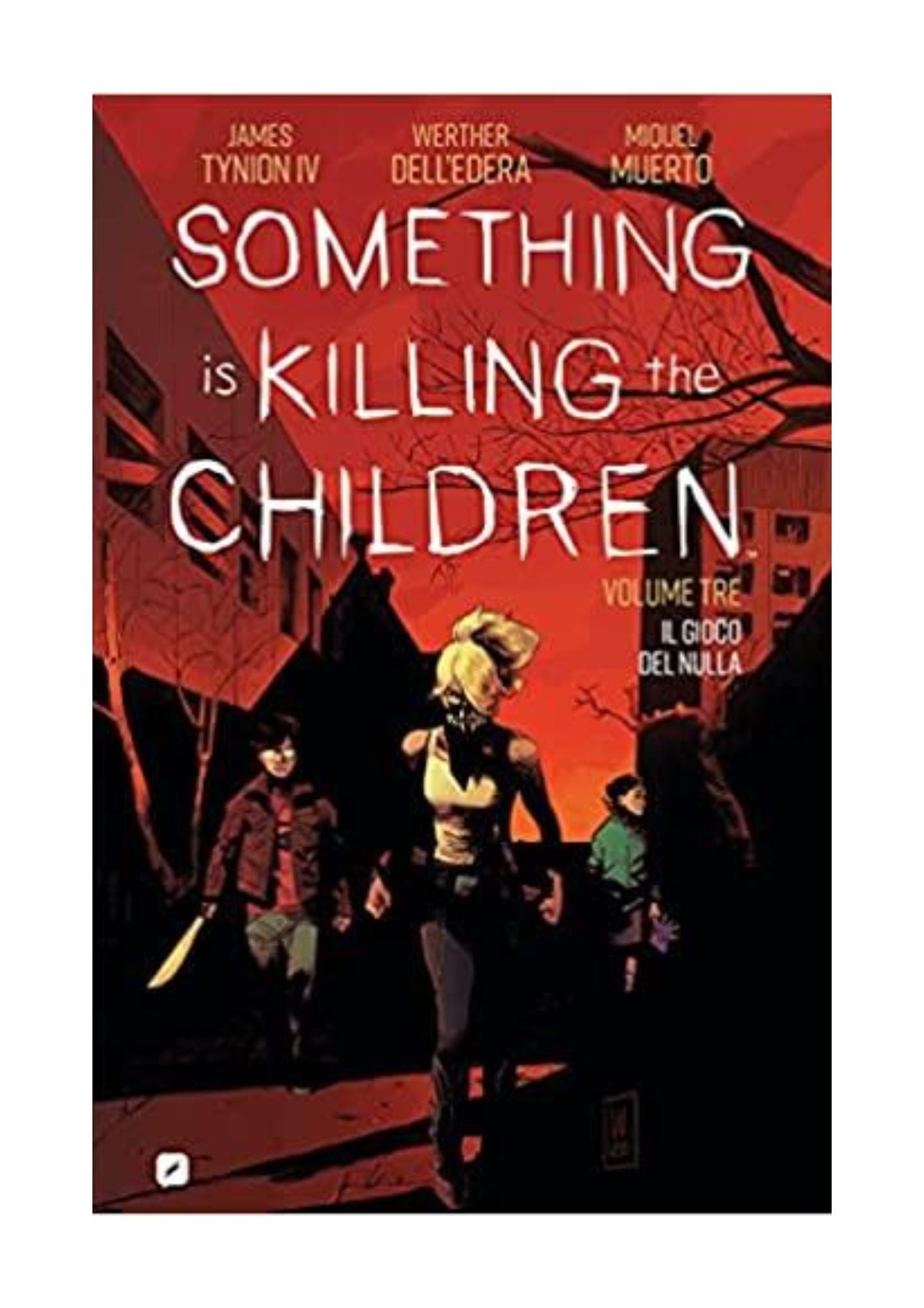 SOMETHING IS KILLING THE CHILDREN 3