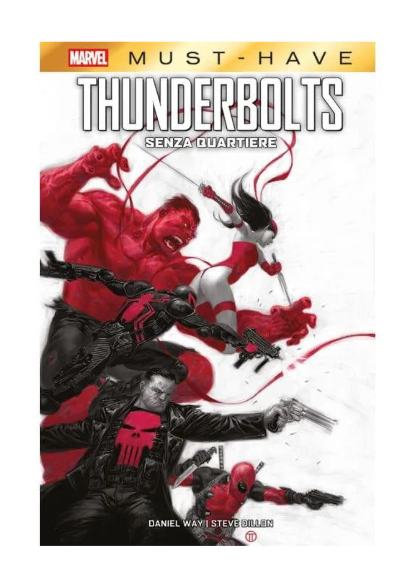 MARVEL MUST HAVE - THUNDERBOLTS : SENZA QUARTIERE