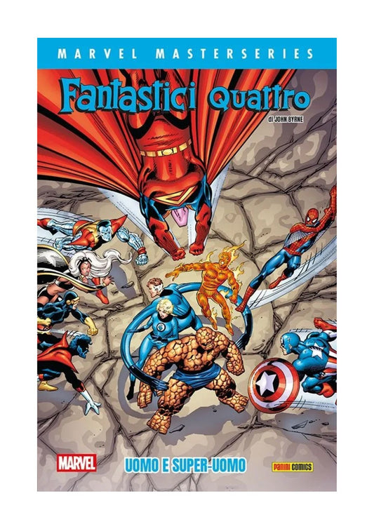 Fantastici Quattro di John Byrne Vol. 2 – Uomo e Super-Uomo