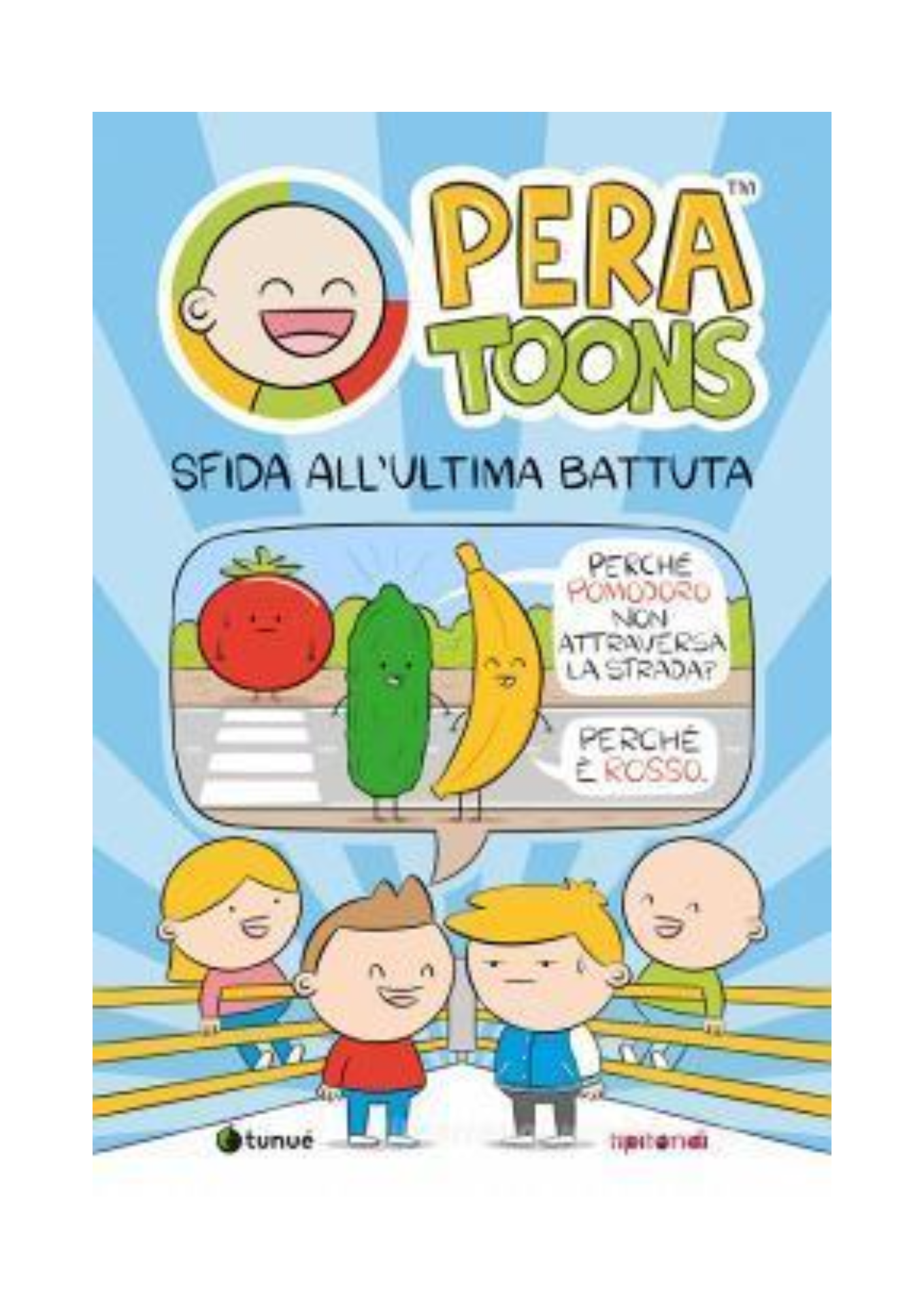 SFIDA ALL'ULTIMA BATTUTA - PERA TOONS