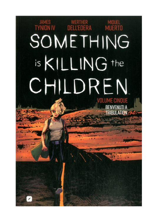 SOMETHING IS KILLING THE CHILDREN 5