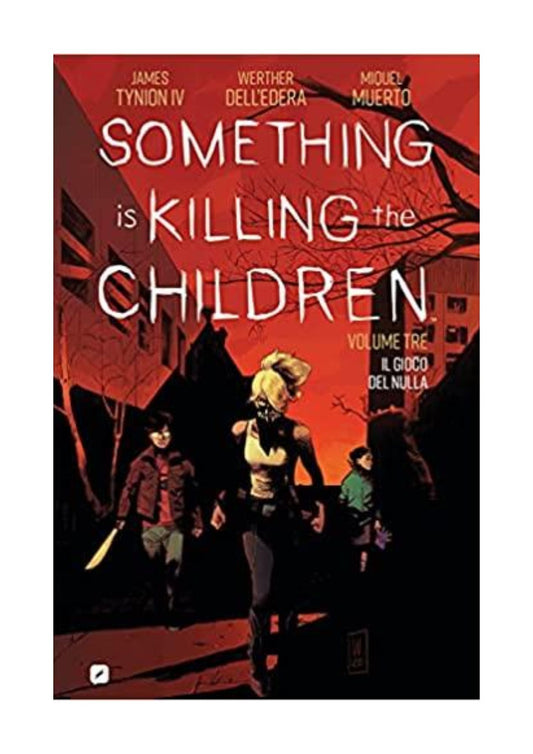 SOMETHING IS KILLING THE CHILDREN 3