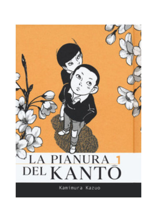 La pianura del Kanto. Vol. 1